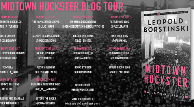 Midtown Huckster (Alex Cohen #3) – A DampPebbles Blog Tour